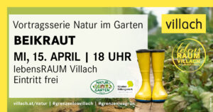 Natur im Garten Vortrag - Beikraut @ lebensRAUM Villach